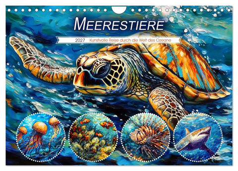 Meerestiere - Kunstvolle Reise durch die Welt der Ozeane (Wandkalender 2027 DIN A4 quer), CALVENDO Monatskalender