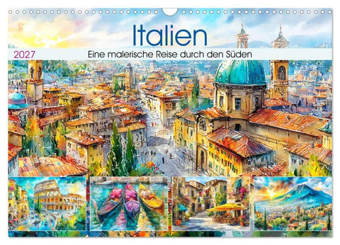 Italien. Eine malerische Reise durch den Süden (Wandkalender 2027 DIN A3 quer), CALVENDO Monatskalender