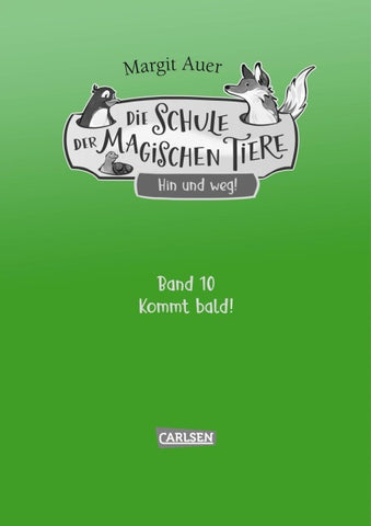 Die Schule der magischen Tiere 10: Hin und weg!