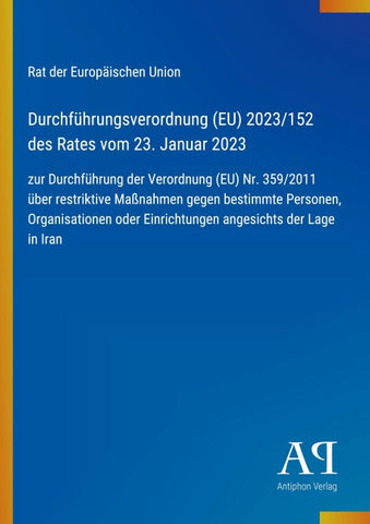 Durchführungsverordnung (EU) 2023/152 des Rates vom 23. Januar 2023