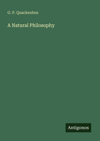A Natural Philosophy
