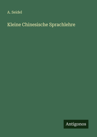 Kleine Chinesische Sprachlehre
