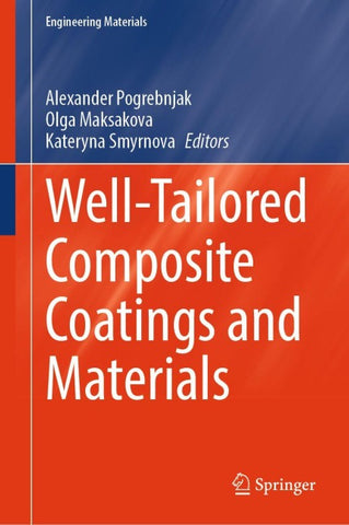 Well-Tailored Composite Coatings and Materials