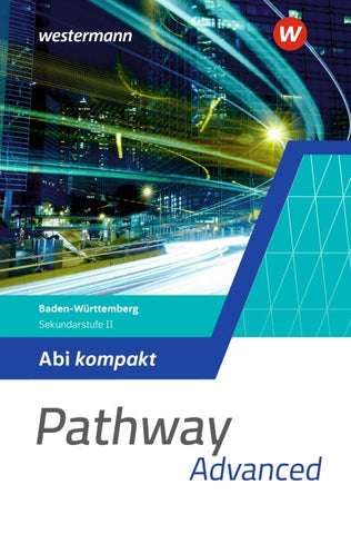 Pathway Advanced - Kursstufe - Ausgabe Baden-Württemberg 2025