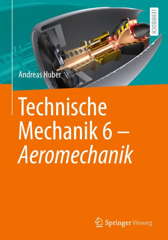 Technische Mechanik 6 - Aeromechanik
