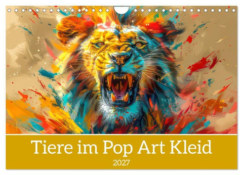 Tiere im Pop Art Kleid (Wandkalender 2027 DIN A4 quer), CALVENDO Monatskalender