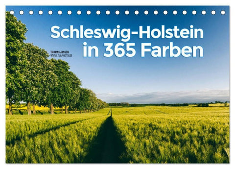 Schleswig-Holstein in 365 Farben (Tischkalender 2027 DIN A5 quer), CALVENDO Monatskalender
