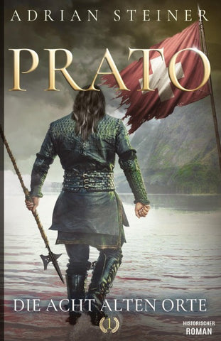 Prato Band 1 – Die acht alten Orte