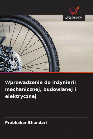 Wprowadzenie do in¿ynierii mechanicznej, budowlanej i elektrycznej