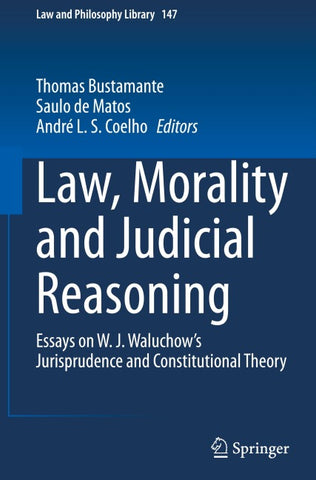 Law, Morality and Judicial Reasoning