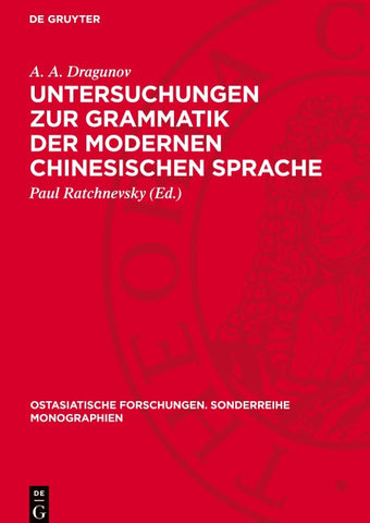 Untersuchungen zur Grammatik der modernen chinesischen Sprache