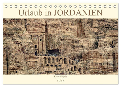 Urlaub in JORDANIEN (Tischkalender 2027 DIN A5 quer), CALVENDO Monatskalender