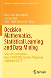 Decision Mathematics, Statistical Learning and Data Mining