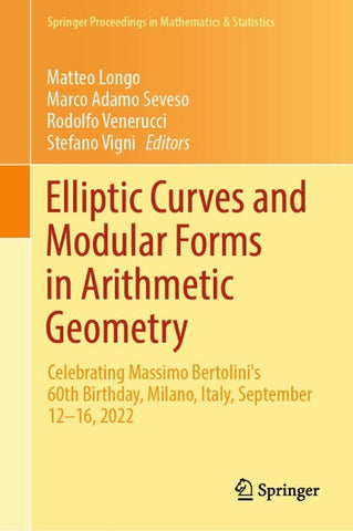 Elliptic Curves and Modular Forms in Arithmetic Geometry