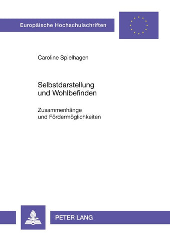 Selbstdarstellung und Wohlbefinden