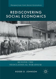 Rediscovering Social Economics