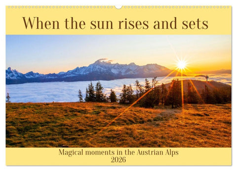 When the sun rises and sets (Wall Calendar 2026 DIN A2 landscape), CALVENDO 12 Month Wall Calendar