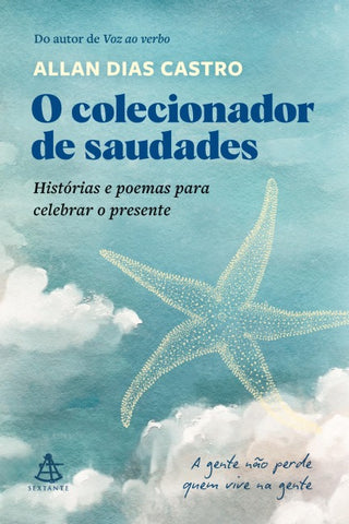 O colecionador de saudades