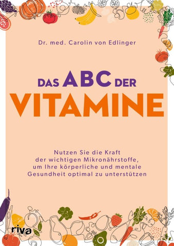 Das ABC der Vitamine