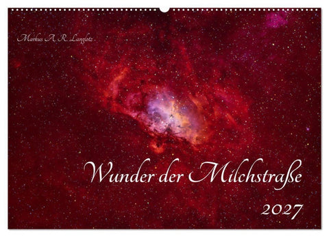 Wunder der Milchstraße (Wandkalender 2027 DIN A2 quer), CALVENDO Monatskalender