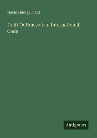 Draft Outlines of an International Code