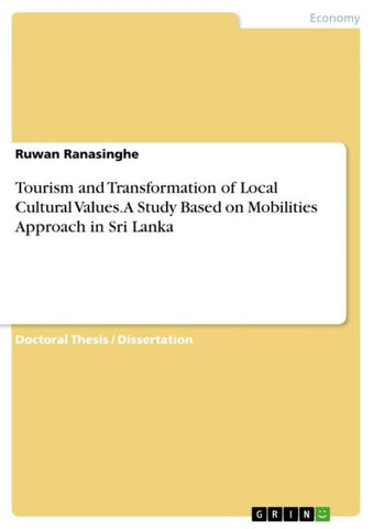 Tourism and Transformation of Local Cultural Values. A Study Based on Mobilities Approach in Sri Lanka
