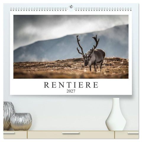 Rentiere (hochwertiger Premium Wandkalender 2027 DIN A2 quer), Kunstdruck in Hochglanz