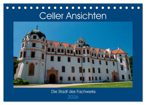 Celler Ansichten (Tischkalender 2026 DIN A5 quer), CALVENDO Monatskalender