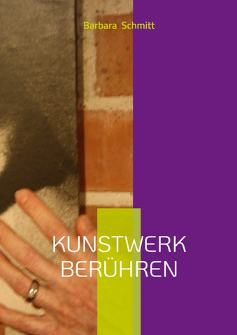 Kunstwerk berühren