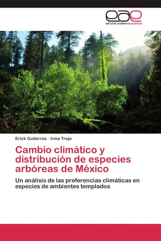 Cambio climático y distribución de especies arbóreas de México