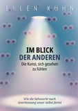 Im Blick der Anderen: Die Kunst, sich gesehen zu fühlen