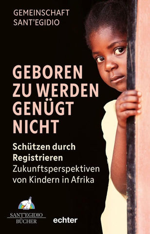 Geboren zu werden genügt nicht
