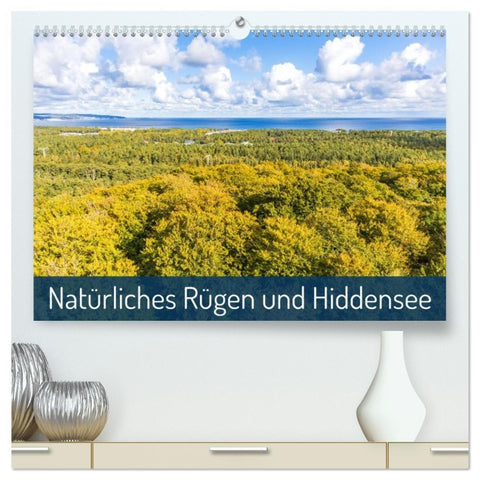 Natürliches Rügen und Hiddensee (hochwertiger Premium Wandkalender 2026 DIN A2 quer), Kunstdruck in Hochglanz