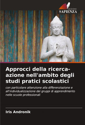 Approcci della ricerca-azione nell'ambito degli studi pratici scolastici
