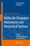 Multiscale Dissipative Mechanisms and Hierarchical Surfaces