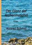 Der Glanz der Archenmuschel