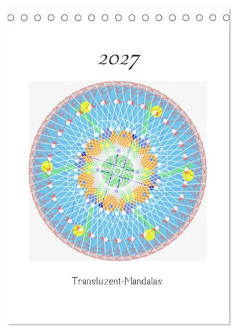 Transluzent-Mandalas (Tischkalender 2027 DIN A5 hoch), CALVENDO Monatskalender