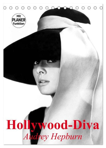 Hollywood-Diva. Audrey Hepburn (Tischkalender 2027 DIN A5 hoch), CALVENDO Monatskalender