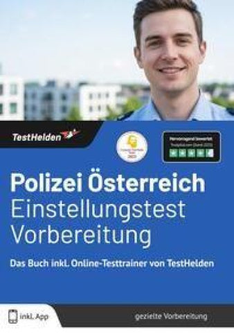 Polizei Österreich Einstellungstest Vorbereitung: Das Buch inkl. Online-Testtrainer von TestHelden |