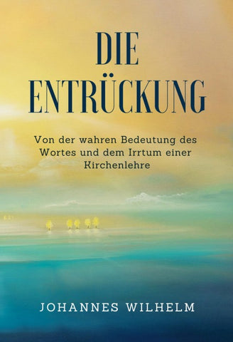 Die Entrückung
