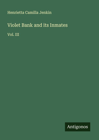 Violet Bank and its Inmates