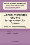Cancer Metastasis and the Lymphovascular System: