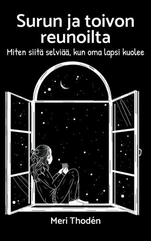 Surun ja toivon reunoilta