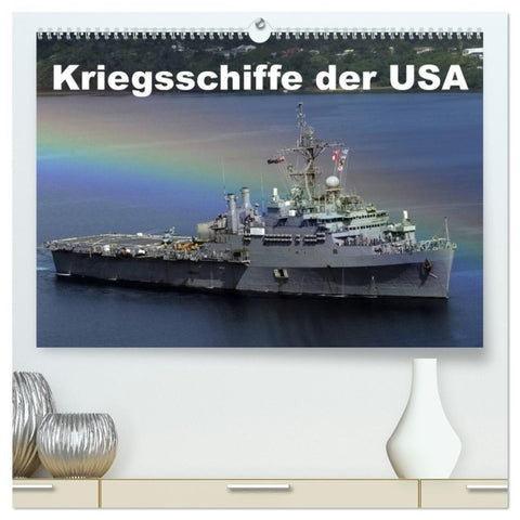 Kriegsschiffe der USA (hochwertiger Premium Wandkalender 2027 DIN A2 quer), Kunstdruck in Hochglanz