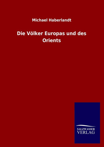 Die Völker Europas und des Orients