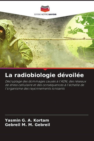 La radiobiologie dévoilée
