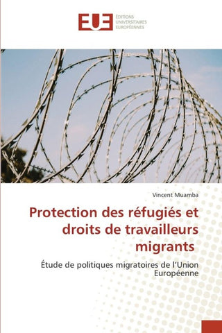 Protection des réfugiés et droits de travailleurs migrants