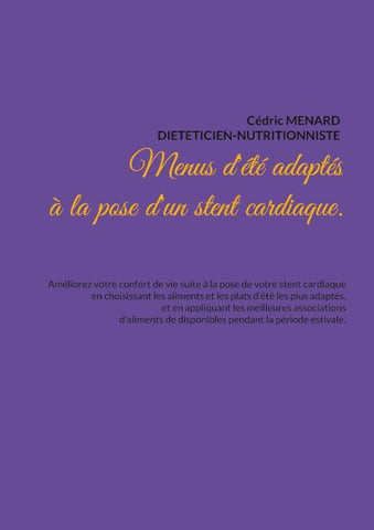 Menus d'été adaptés à la pose d'un stent cardiaque.