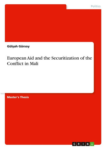 European Aid and the Securitization of the Conflict in Mali