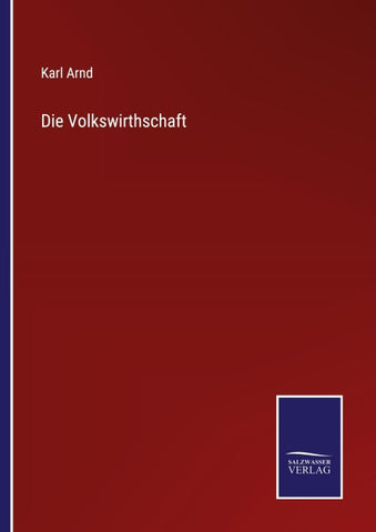 Die Volkswirthschaft